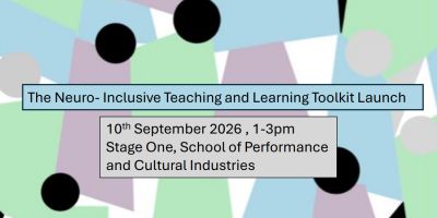 Neuro-Inclusive Teaching and Learning Toolkit launched to support inclusive teaching across the University