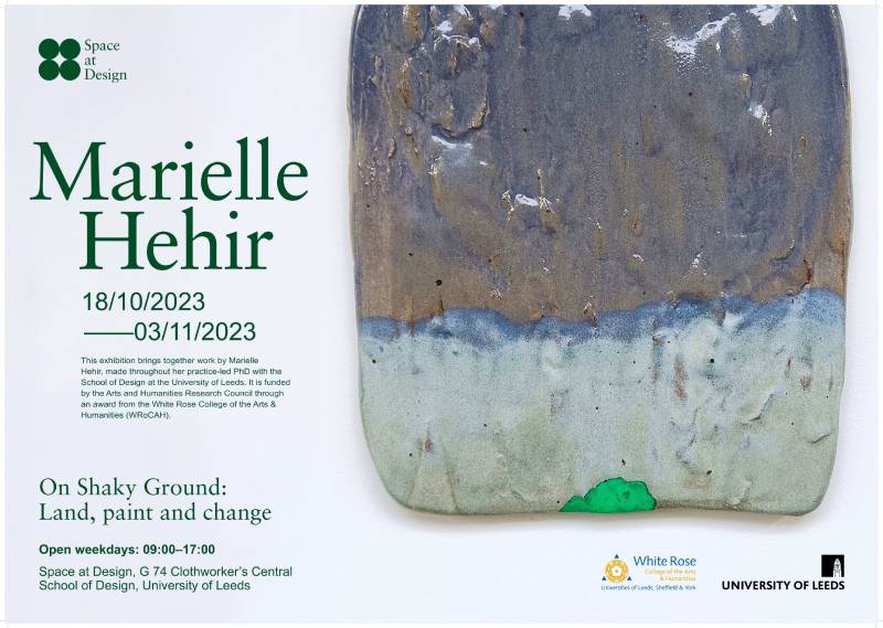 Marielle Hehir 
On Shaky Ground: Land, paint and change exhibition poster
