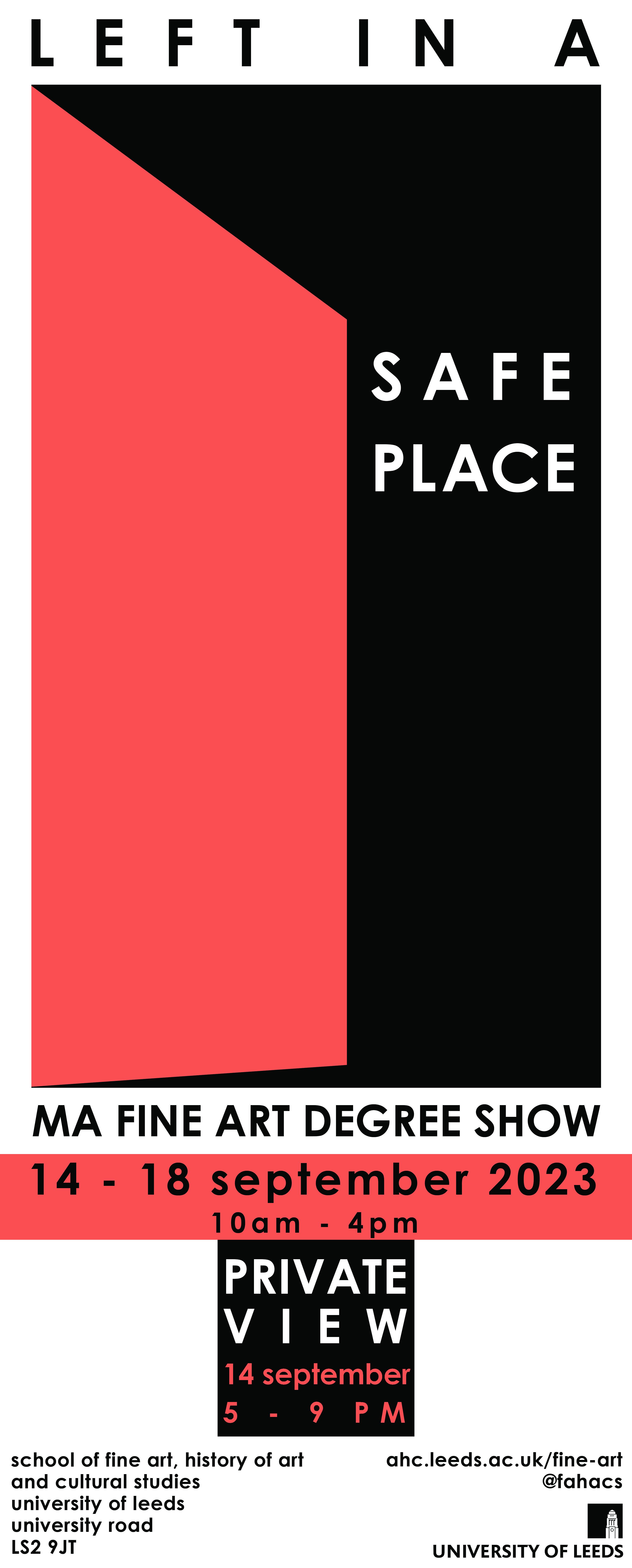 Poster for Left in a Safe Space exhibition at the University of Leeds