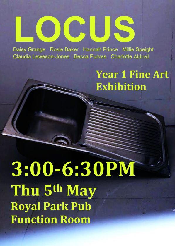 poster for exhibition of work by year 1 fine art students 5 May in Leeds