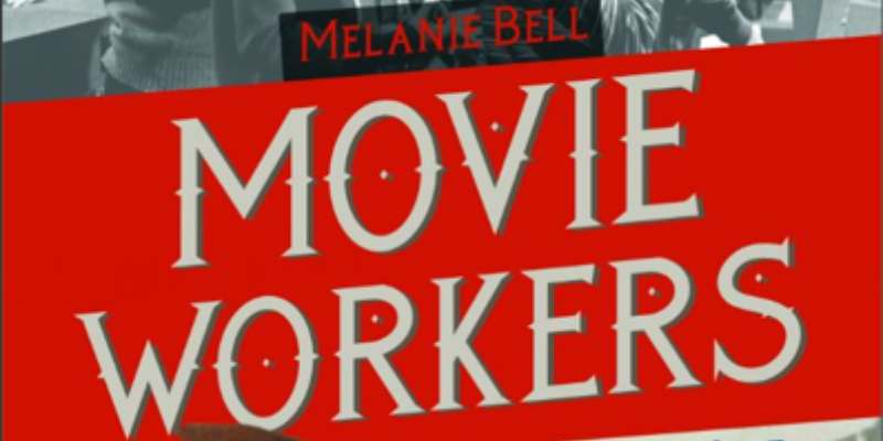 Melanie bell movie workers