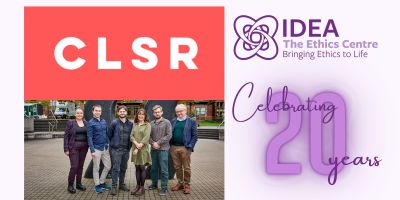 On the left Logo for CLSR on Red background above picture of some members of the Research centre.
On the right the logo for IDEA The Ethics Centre and Celebrating 20 Years
