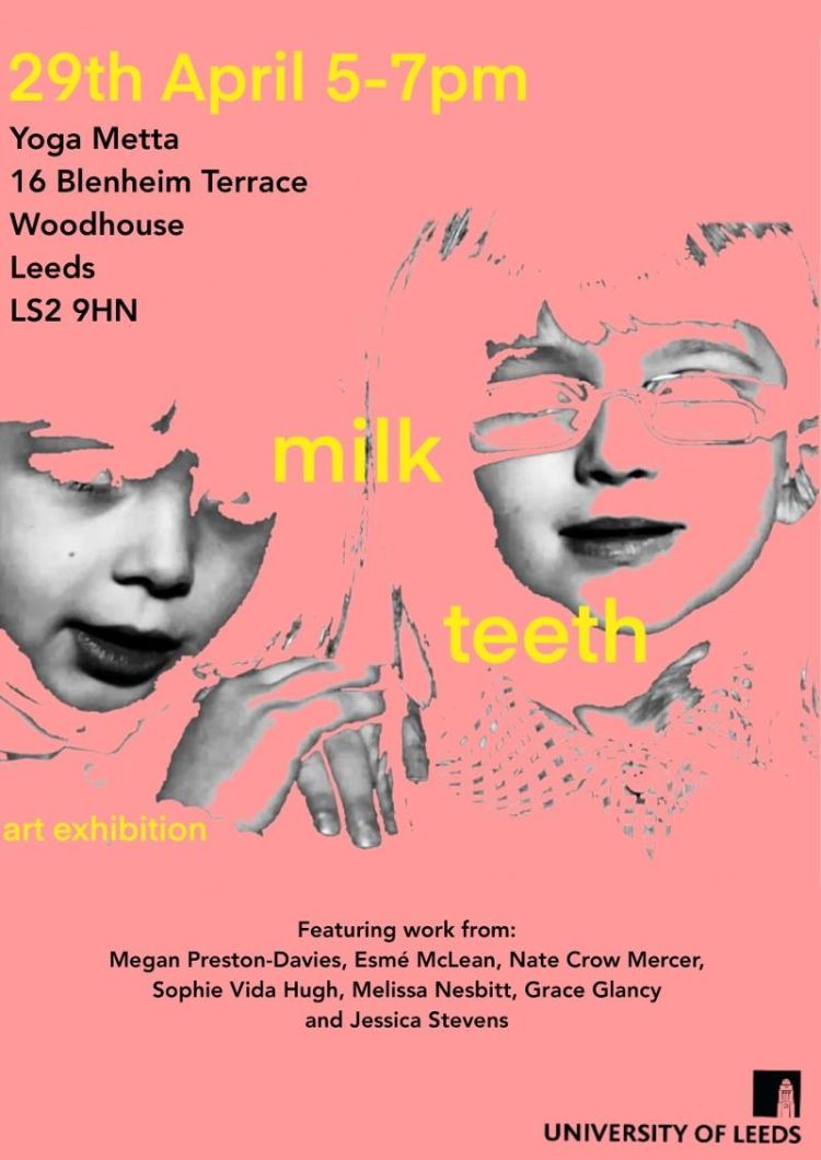 Poster for Milk Teeth exhibition