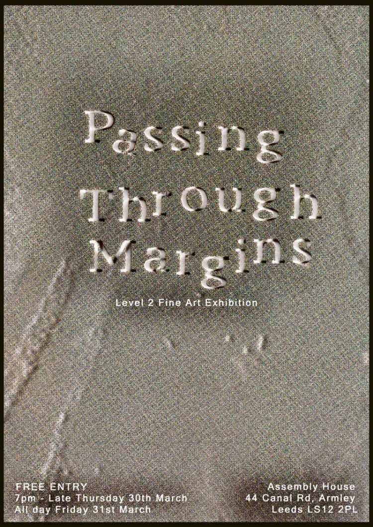 Exhibition poster for Passing Through Margins