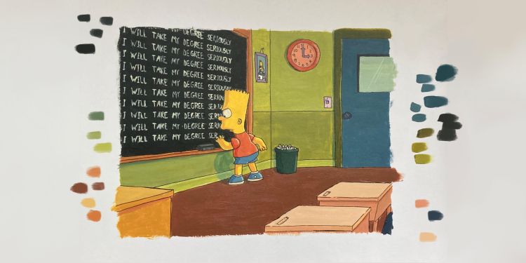 Painting of Bart Simpson writing lines on a chalk board saying 'I will take my degree seriously'