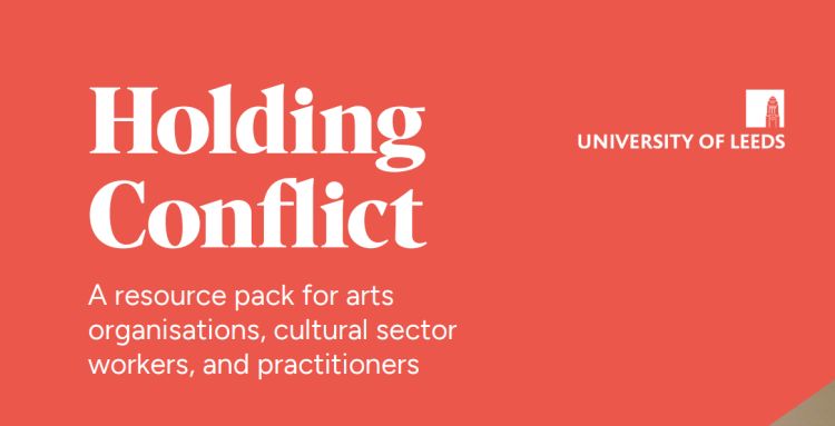 New ‘Holding Conflict’ resource supports arts organisations to navigate controversy and disagreement 