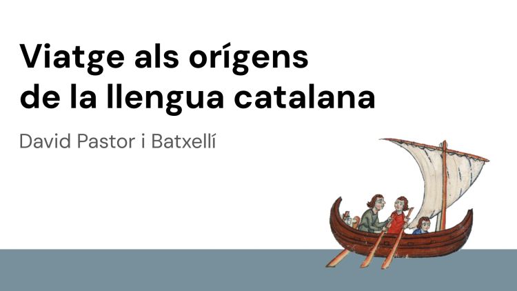 A Journey into the Origins of Catalan led by David Pastor i Batxellí