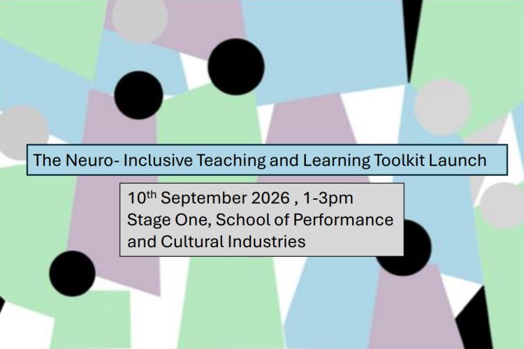 Neuro-Inclusive Teaching and Learning Toolkit launched to support inclusive teaching across the University 