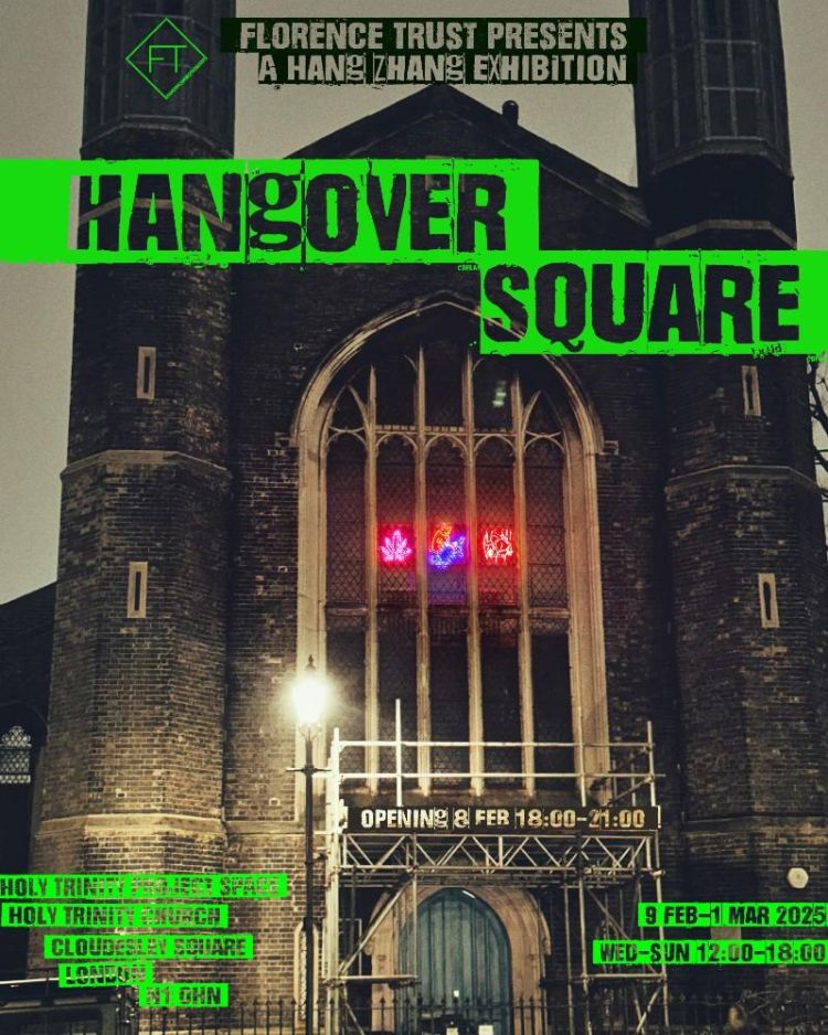 Exhibition poster for Hang Zhang's exhibition Hangover Square. There is a photo of a church in the background with a neon art installation showing through an arch shaped church window.