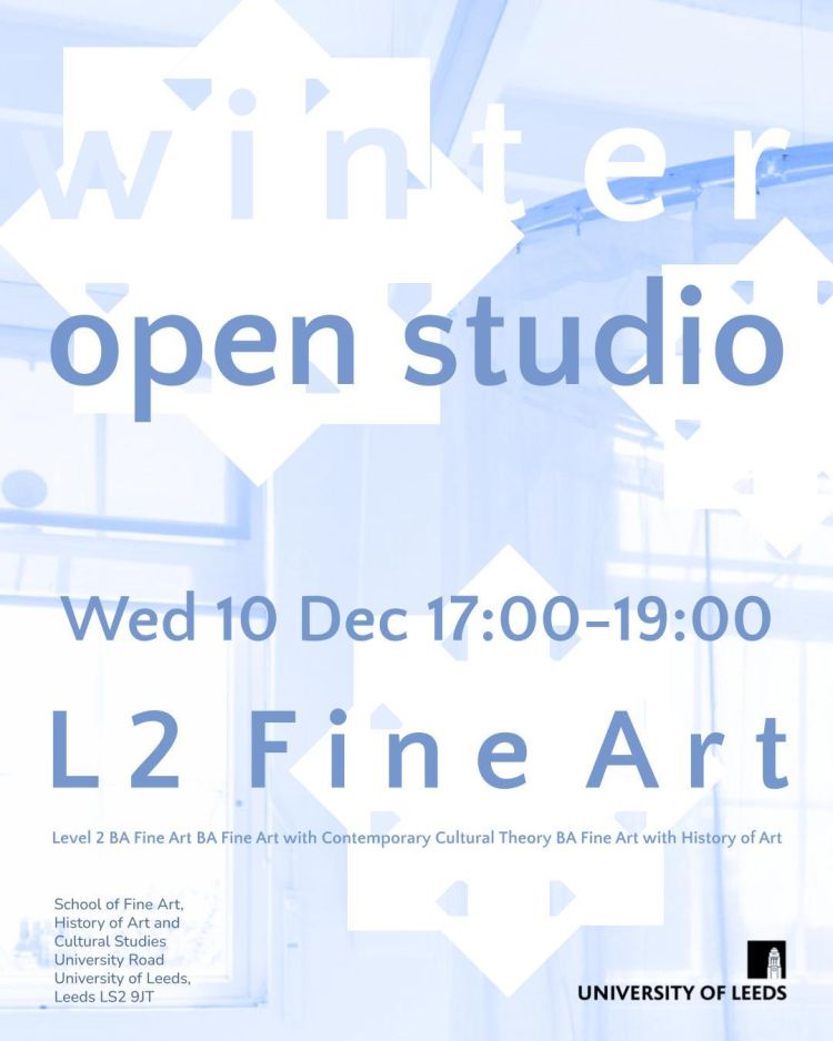 Poster for an open studio event at the University of Leeds on 10 December 2025