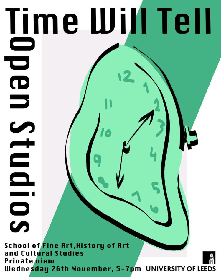 Poster for Time Will Tell exhibition at the University of Leeds.