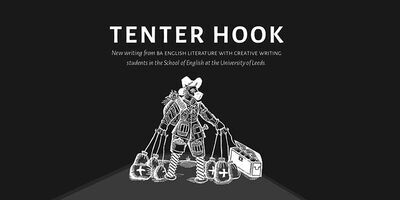 Third Tenter Hook anthology showcases creative writing at Leeds
